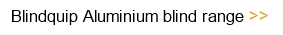 Blindquip Roller blind range